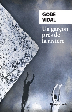 Un garçon près de la rivière - Gore Vidal