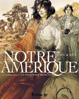 Notre Amérique. Vol. 2. Un printemps mexicain - Kris