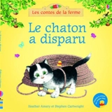 Le chaton a disparu - Heather Amery