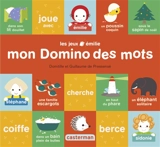 Mon domino des mots - Domitille de Pressensé