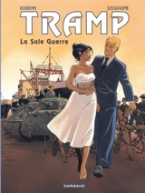 Tramp. Vol. 8. La sale guerre - Jean-Charles Kraehn