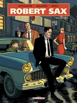 Robert Sax. Vol. 1. Nucléon 58 - Rodolphe
