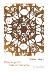 Paradis perdu, forte récompense - Gustav Caroll
