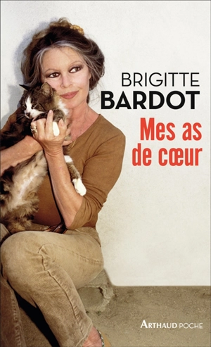 Mes as de coeur ! - Brigitte Bardot
