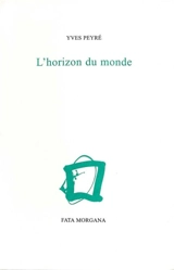 L'horizon du monde - Yves Peyré