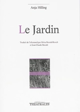 Le jardin - Anja Hilling