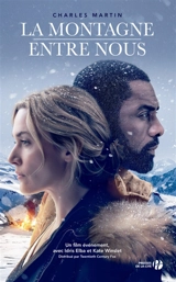 La montagne entre nous - Charles Martin