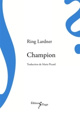 Champion - Ring Lardner
