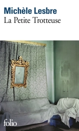 La petite trotteuse - Michèle Lesbre