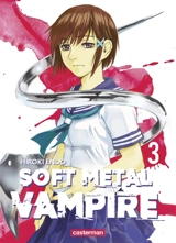 Soft metal vampire. Vol. 3 - Hiroki Endo