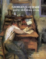 Georges Schehadé, poète des deux rives, 1905-1989 - Danielle Baglione