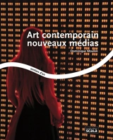 Art contemporain, nouveaux médias - Dominique Moulon