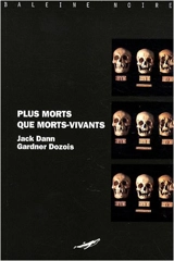 Plus mort que mort vivant - Jack Dann