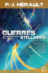 Guerres stellaires : une anthologie autour de P.-J. Hérault
