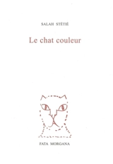 Le chat couleur - Salah Stétié