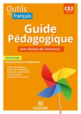 Outils pour le français : fichier CE2, cycle 2 : guide pédagogique avec CD-ROM banque de ressources - Sylvie Aminta