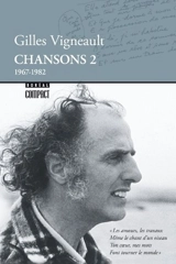 Chansons 2, 1967-1982 2 - Gilles Vigneault