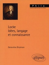 Locke : idées, langage et connaissance - Geneviève Brykman
