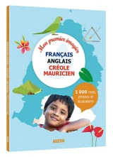 Mon premier imagier français-anglais-créole mauricien - Alexandra Brunbrouck