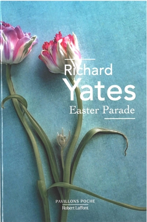 Easter parade - Richard Yates