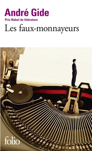 Les faux-monnayeurs - André Gide