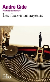 Les faux-monnayeurs - André Gide
