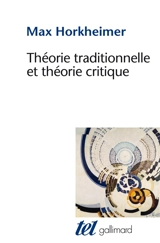 Théorie traditionnelle et théorie critique - Max Horkheimer
