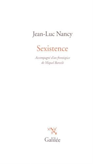 Sexistence - Jean-Luc Nancy
