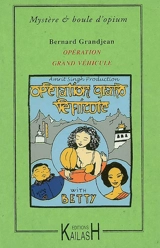 Opération grand véhicule - Bernard Grandjean