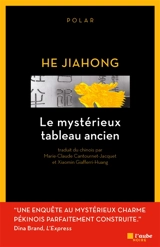 Le mystérieux tableau ancien - Jiahong He