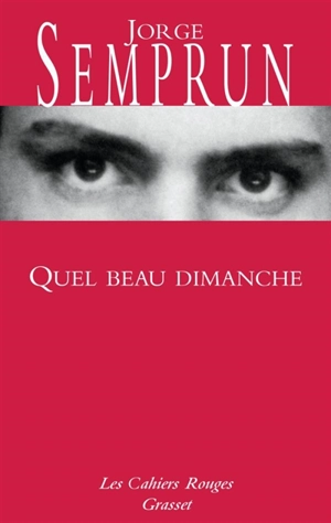 Quel beau dimanche - Jorge Semprun