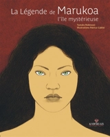 La légende de Marukoa : l'île mystérieuse - Tumata Robinson