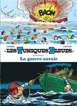 Les Tuniques bleues présentent. Vol. 7. La guerre navale - Raoul Cauvin