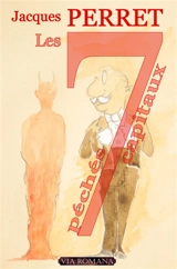 Les sept péchés capitaux - Jacques Perret
