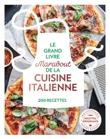 Le grand livre Marabout de la cuisine italienne : 200 recettes