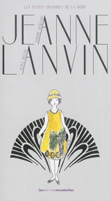 Jeanne Lanvin - Sophie Guillou