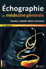 Echographie en médecine générale - Isabelle Cibois-Honnorat