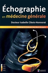 Echographie en médecine générale - Isabelle Cibois-Honnorat