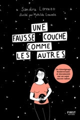 Une fausse couche comme les autres - Sandra Lorenzo