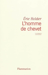 L'homme de chevet - Eric Holder