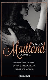 Saga Maitland. Vol. 2 - Stella Bagwell