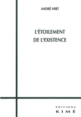 L'étoilement de l'existence - André Hirt