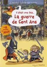 Il était une fois... la guerre de Cent Ans - Nicolas Rousseau
