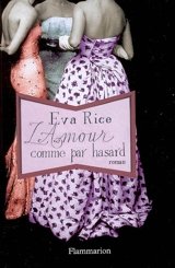 L'amour comme par hasard - Eva Rice