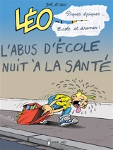 Léo et Lu. Vol. 9. Léo : piques épiques... école et drames !. Lu : cours et cour... Et ras les blâmes ! - Georges Grard