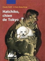 Hatchiko, chien de Tokyo - Claude Helft