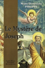 Le mystère de Joseph - Marie-Dominique Philippe
