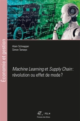 Machine learning et supply chain : révolution ou effet de mode ? - Alain Schnapper