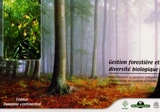 Gestion forestière et diversité biologique : identification et gestion intégrée des habitats et espèces d'intérêt communautaire. Vol. 2. France, domaine continental - Jean-Claude Rameau