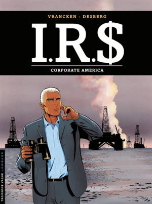 IRS. Vol. 7. Corporate America - Stephen Desberg